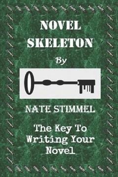 portada Novel Skeleton: The Key to Writing Your Novel (in English)