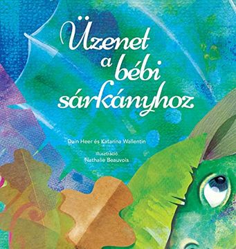 portada Üzenet a Bébi Sárkányhoz (Baby Dragon Hungarian) (en Húngaro)