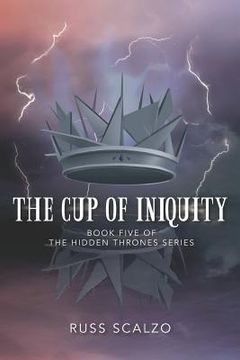 portada The Cup of Iniquity (en Inglés)