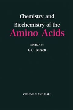 portada Chemistry and Biochemistry of the Amino Acids (in English)
