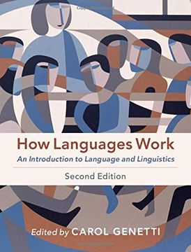 portada How Languages Work: An Introduction to Language and Linguistics (en Inglés)
