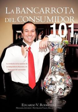 portada La Bancarrota del Consumidor 101 (in Spanish)