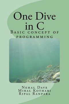 portada One Dive in C: Basic concept of programming (en Inglés)