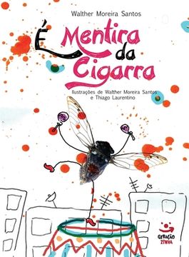portada É Mentira Da Cigarra (in Portuguese)