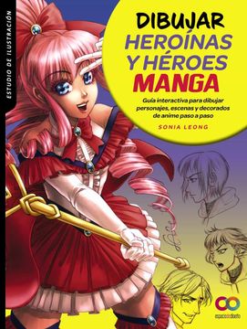 portada Dibujar Heroínas y Héroes Manga
