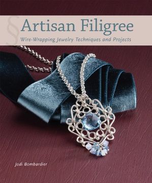 portada Artisan Filigree: Wire-Wrapping Jewelry Techniques and Projects (in English)
