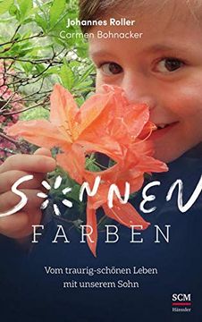 portada Sonnenfarben: Vom Traurig-Schönen Leben mit Unserem Sohn (in German)