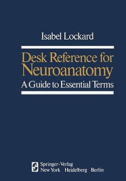 portada Desk Reference for Neuroanatomy: A Guide to Essential Terms (en Inglés)