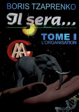 portada Il sera... 1: L'organisation (in French)