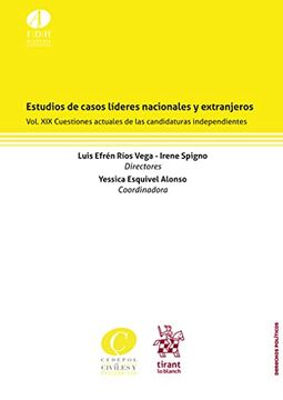 portada Estudios de Casos Líderes Nacionales y Extranjeros. Vol. Xix Cuestiones Actuales de las Candidaturas Independientes (Derechos Políticos -Mexico-) (in Spanish)