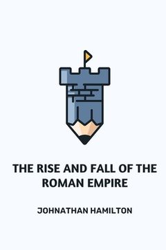 portada The Rise and Fall of the Roman Empire (en Inglés)