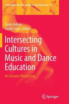 portada Intersecting Cultures in Music and Dance Education: An Oceanic Perspective (en Inglés)
