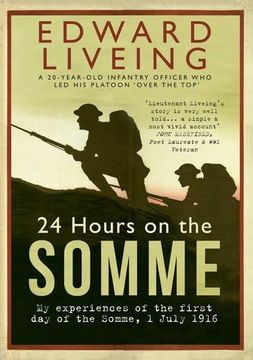 portada 24 Hours on the Somme: My Experiences of the First Day of the Somme 1 July 1916 (en Inglés)