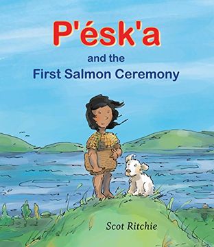 portada P'Ésk'a and the First Salmon Ceremony (en Inglés)