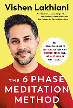 portada The 6 Phase Meditation Method: The Proven Technique to Supercharge Your Mind, Manifest Your Goals, and Make Magic in Minutes a day (en Inglés)