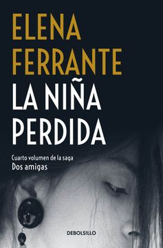 portada La Niña Pérdida. Dos Amigas / Vol. 4 (in Spanish)