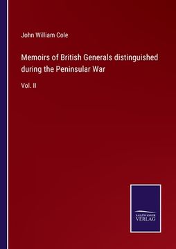 portada Memoirs of British Generals distinguished during the Peninsular War: Vol. II (in English)