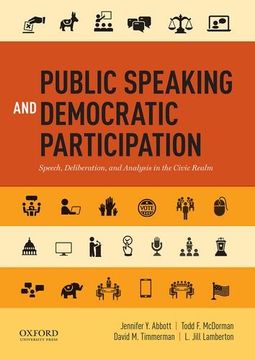 portada Public Speaking and Democratic Participation: Speech, Deliberation, and Analysis in the Civic Realm
