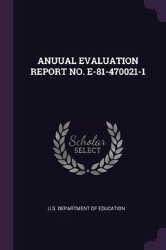 portada Anuual Evaluation Report No. E-81-470021-1 (en Inglés)