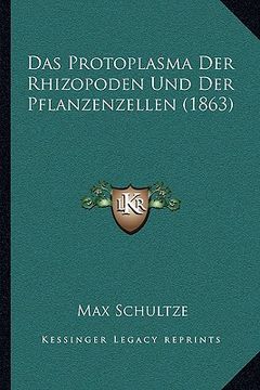portada Das Protoplasma Der Rhizopoden Und Der Pflanzenzellen (1863) (in German)