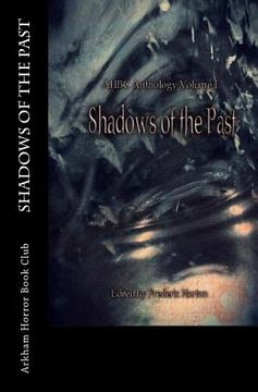 portada AHBC Anthology Volume I: Shadows of the Past (en Inglés)