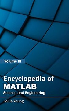 portada Encyclopedia of Matlab: Science and Engineering (Volume Iii) (en Inglés)