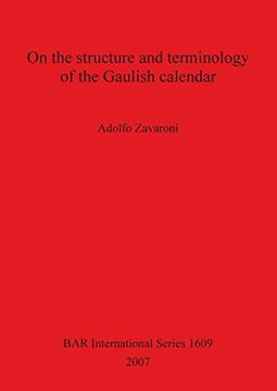 portada On the structure and terminology of the Gaulish calander   ^ (BAR International Series)