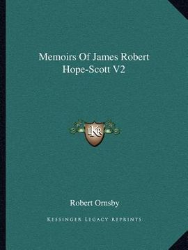 portada memoirs of james robert hope-scott v2 (en Inglés)