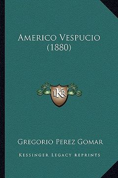 portada americo vespucio (1880) (en Inglés)