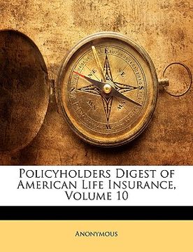 portada policyholders digest of american life insurance, volume 10 (en Inglés)