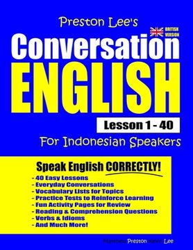 portada Preston Lee's Conversation English For Indonesian Speakers Lesson 1 - 40 (British Version) (en Inglés)
