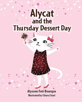 portada Alycat and the Thursday Dessert day (Alycat, 1) (The Alycat, 1) 