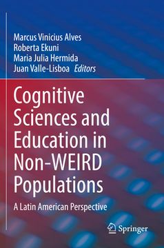 portada Cognitive Sciences and Education in Non-Weird Populations: A Latin American Perspective (in English)