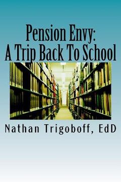 portada Pension Envy: : A Trip Back To School. (en Inglés)