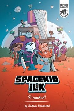 portada Spacekid iLK: Stranded! 
