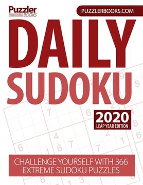 portada Daily Sudoku 2020 Leap Year Edition: Challenge Yourself With 366 Extreme Sudoku Puzzles (en Inglés)