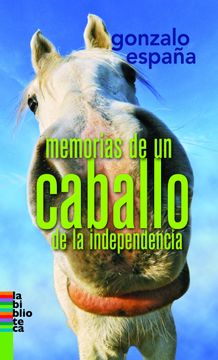 portada Memorias de un caballo de la independencia