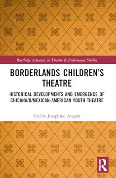 portada Borderlands Children’S Theatre (Routledge Advances in Theatre & Performance Studies) (en Inglés)
