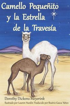 portada Camello Pequeñito y la Estrella de la Travesía (in Spanish)