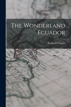 portada The Wonderland Ecuador (en Inglés)