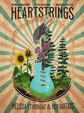 portada Heartstrings Melissa Etheridge and Her Guitars (en Inglés)