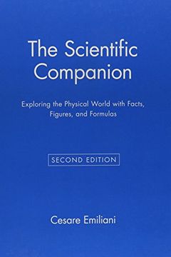 portada The Scientific Companion: Exploring the Physical World with Facts, Figures, and Formulas (Wiley Popular Scienc) (in English)