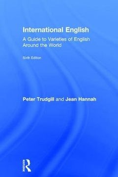 portada International English: A Guide to Varieties of English Around the World (The English Language Series)