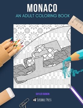portada Monaco: AN ADULT COLORING BOOK: A Monaco Coloring Book For Adults (en Inglés)