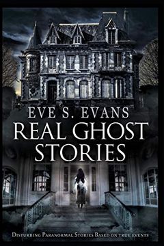 portada Real Ghost Stories: Disturbing Paranormal Stories Based on True Events 