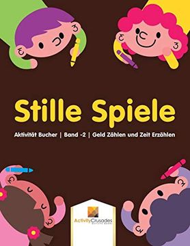 portada Stille Spiele: Aktivität Bucher | Band -2 | Geld Zählen und Zeit Erzählen (en Alemán)