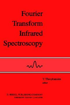 portada fourier transform infrared spectroscopy: industrial chemical and biochemical applications (in English)