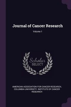 portada Journal of Cancer Research; Volume 1 (en Inglés)