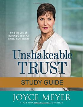 portada Unshakeable Trust Study Guide: Find the Joy of Trusting God at All Times, in All Things