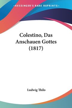 portada Colestino, Das Anschauen Gottes (1817) (en Alemán)